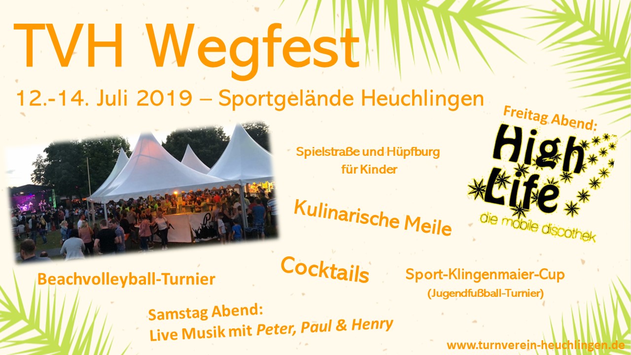 12. – 14. Juli 2019 TVH Wegfest – Ablauf