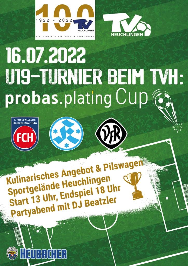 Probas Plating Cup am Samstag den 16.07. in Heuchlingen